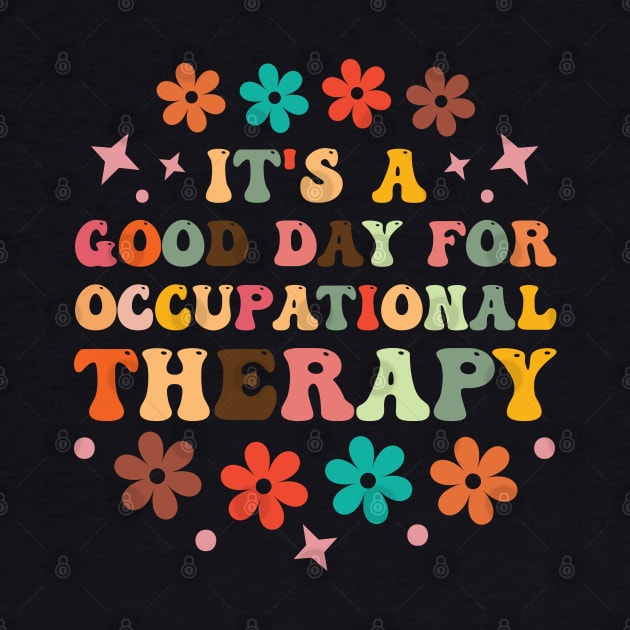 It's a Good Day For Occupational Therapy by Rosemat